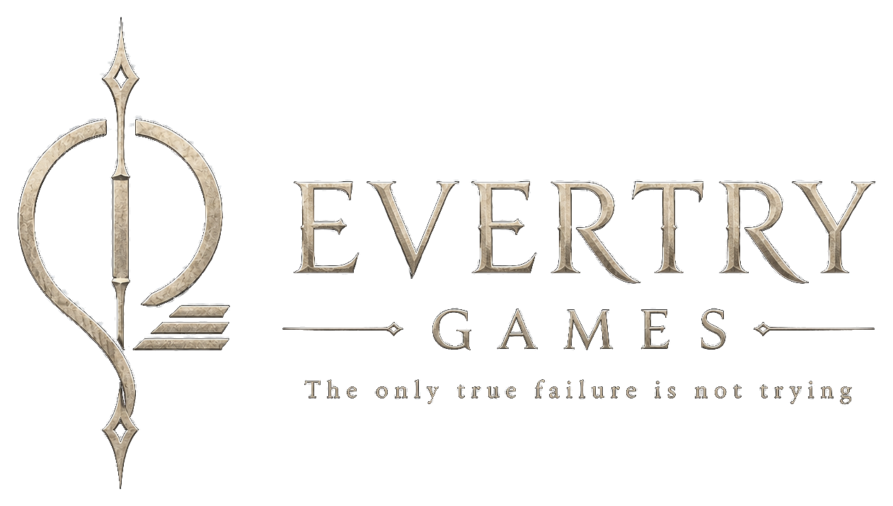 Evertry Games — The only true failure is not trying.